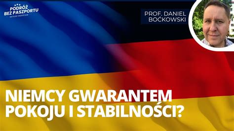 Niemcy Jako Lider I Gwarant Pokoju Sojusz Kijowa I Berlina Prof