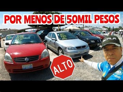 Carros En Venta Por Menos De 50 Mil Pesos Actualizado Diciembre 2024