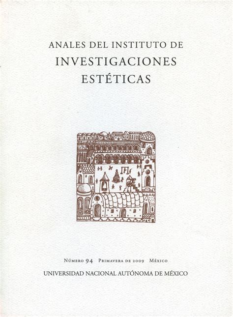 Archivos Página 2 Anales Del Instituto De Investigaciones Estéticas