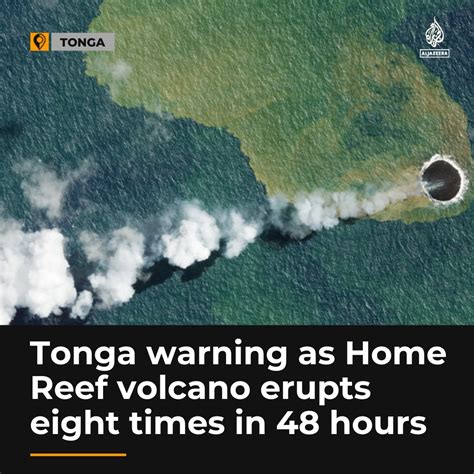 Al Jazeera English On Twitter Tonga S Home Reef Volcano Has Erupted