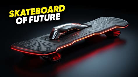 Top 10 Futuristic Skateboards You Can T Believe Exist YouTube