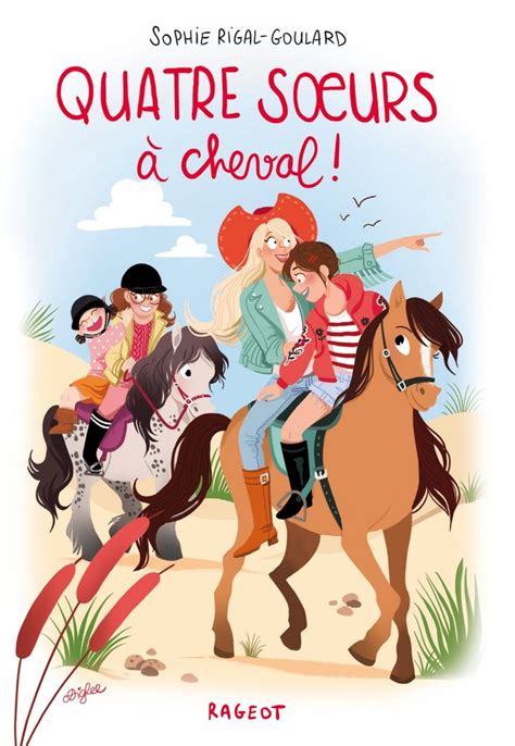 Quatre soeurs à cheval Quatre soeurs Soeur 4 sœurs