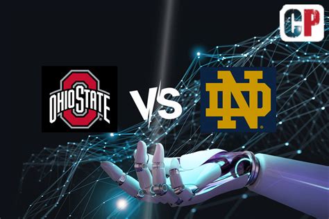 Ohio State Buckeyes At Notre Dame Fighting Irish Ai Ncaa Prediction