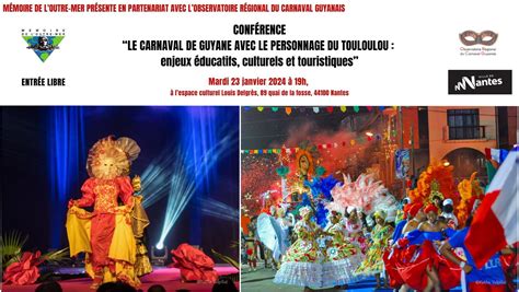 Le Carnaval De Guyane Avec Le Personnage Du Touloulou Loire Atlantique