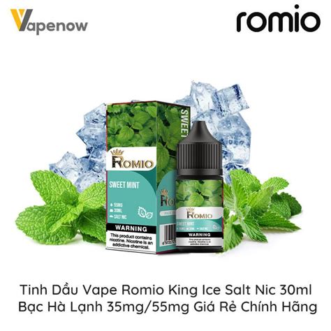 Tinh D U Vape Romio King Ice Salt Nic B C H L Nh Gi R Ch Nh H Ng