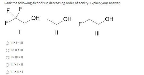 Solved Rank The Following Alcohols In Decreasing Order Of Chegg