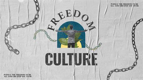 Freedom Culture Campaign — C4 Church