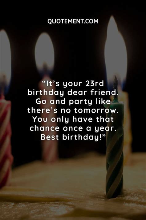 Choose among the best happy 23rd birthday quotes & captions that will ...