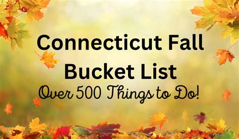 2024 Connecticut Fall Bucket List