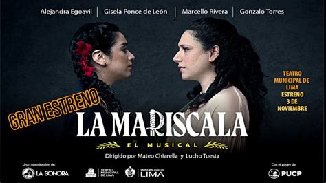 La Mariscala El Musical En El Teatro Municipal Entrevistas Youtube