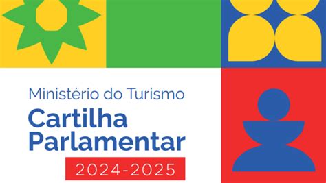 MTur lança Cartilha Parlamentar 2024 2025 orientações para aporte