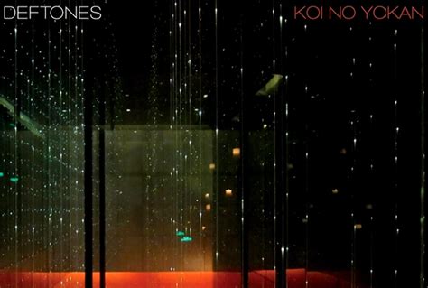 Koi No Yokan Deftones Explosion