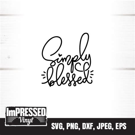 Simply Blessed Svg Instant Download Etsy