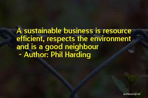 Top 60 Quotes & Sayings About Sustainable Business