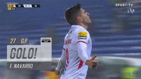 Goal Golo F Navarro Fc Vizela Gil Vicente Liga