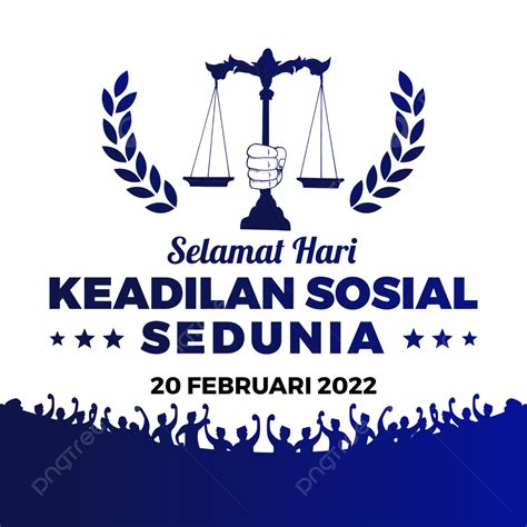 Imagens Hari Keadilan Sosial Sedunia 2022 PNG E Vetor Fundo