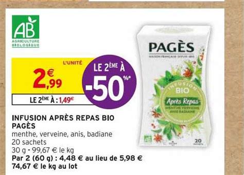 Promo Infusion Apr S Repas Bio Pag S Chez Intermarch Contact