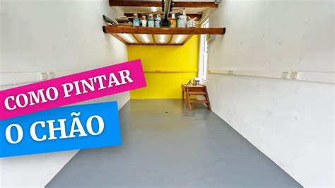 Como Pintar o Chão Tinta de Chão YouTube