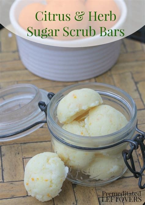 Homemade Citrus And Herb Sugar Scrub Bars