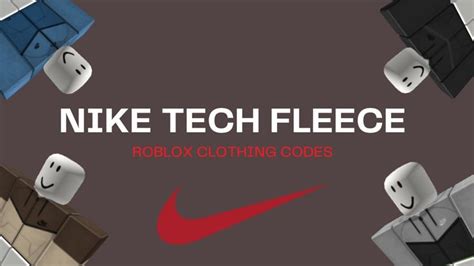 Nike tech fleece and outfits (Roblox clothing codes for rhs, brookhaven, rhs2..) in 2023 | Nike ...