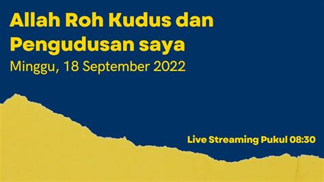 Ibadah Minggu 18 September 2022 Youtube