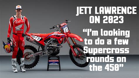 "I'm looking to do a few Supercross rounds on the 450" | Jett Lawrence ...