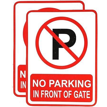 Amazing Sign Sign Board No Parking Front Of The Gate Do Not Park