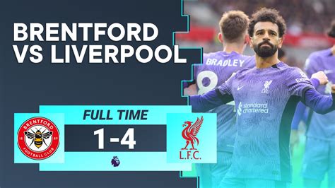 Brentford 1 4 Liverpool Salah Bags On Return As Klopps Men Pile