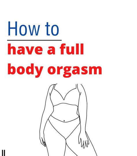 B Brand On Twitter Compiled Ways On How To Attain Full Body Orgasm A