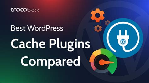 6 Best WordPress Cache Plugins Compared Features And Pricing Crocoblock