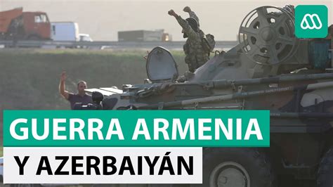 Guerra Armenia Azerbaiyán Los conflictos territoriales que