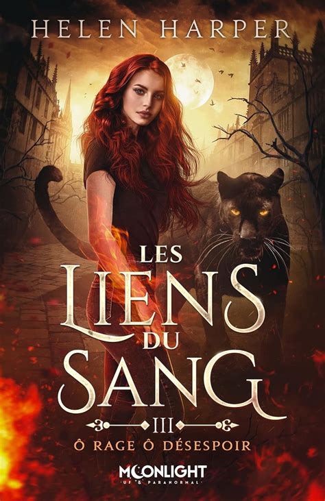 Ô rage ô désespoir Les liens du sang 3 Harper Helen Amazon fr Livres