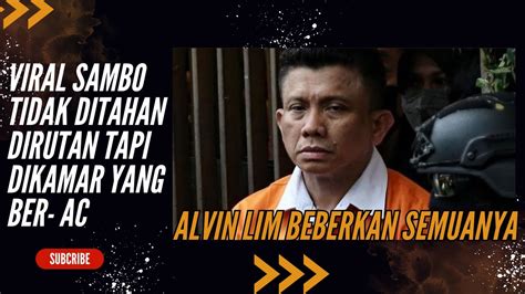 VIRAL FERDY SAMBO Tidak Ditahan Di LAPAS SALEMBA Tapi Di Kamar Ber AC