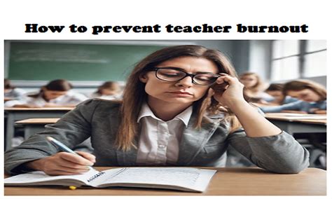 Teachers Deserve More Seven Suggestions For Schools To Prevent Teacher