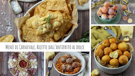 Menù di Carnevale tante ricette e idee dall antipasto al dolce Lydia