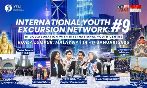 Beasiswa International Youth Excursion Network Batch 9 Ke Malaysia