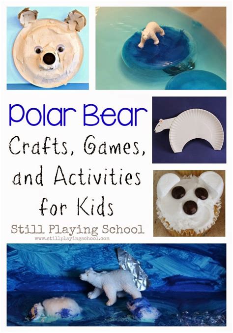 Polar Bear Crafts & Activities for Kids | Still Playing School