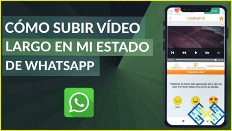 C Mo Subir Un V Deo Largo En El Estado De Whatsapp Lizengo