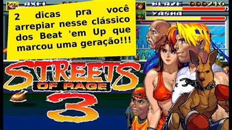 Streets of Rage 3 Mega Drive faça essas dicas e reviva esse