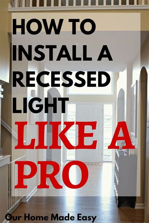 How To Install Recessed Lighting Like A Pro Artofit