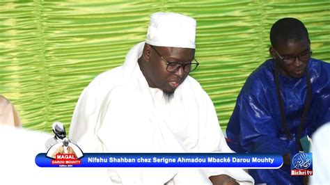 Magal Darou Muhty 2024 Nifshu Shahban chez Serigne Ahmadou Mbacké Darou