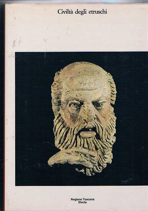 Civilt Degli Etruschi Catalogo Della Mostra Fatta A Firenze Nel