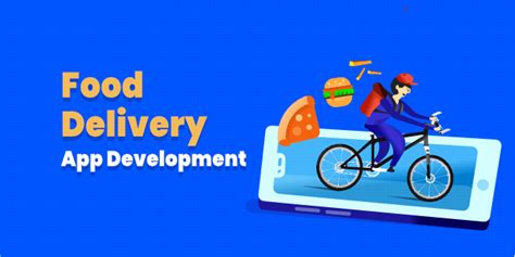 Food Delivery App Development A Complete Guide