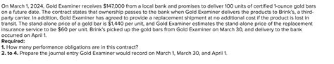 Solved On March Gold Examiner Receives