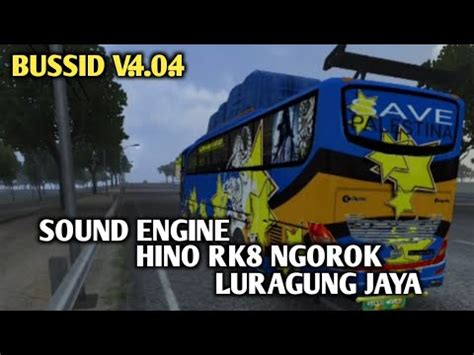 Kodename Sound Engine Hino Rk Ngorok P O Luragung Jaya Bussid V