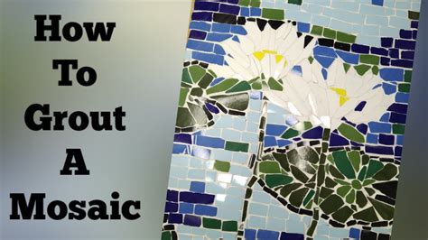 How To Grout A Mosaic How To Fill Grout In Mosaic Mosaic How To