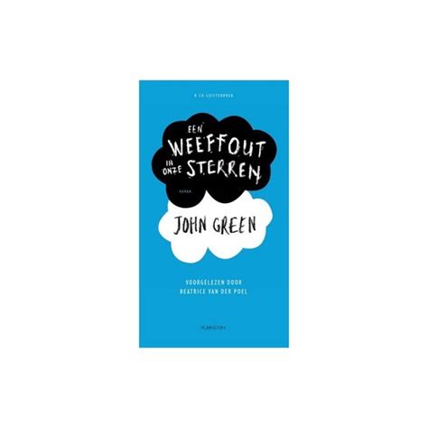 Een weeffout in onze sterren, John Green | 9789047617686 | Boeken | bol