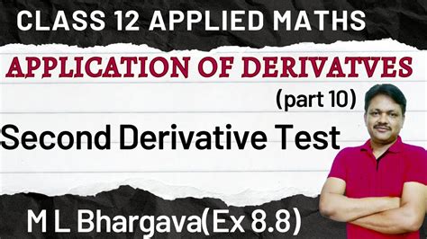 Application Of Derivative Part Second Derivative Test Class