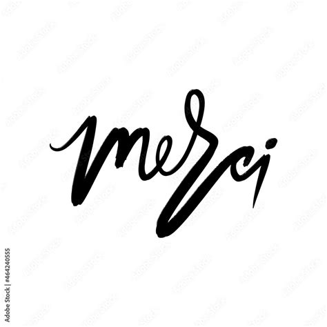 Merci Ink Brush Lettering Thank You In French Language Handwritten