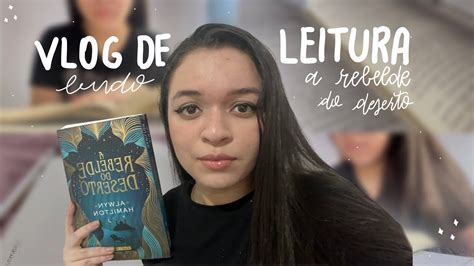 Vlog De Leitura Ainda Sei O Que Fantasia Lendo A Rebelde Do